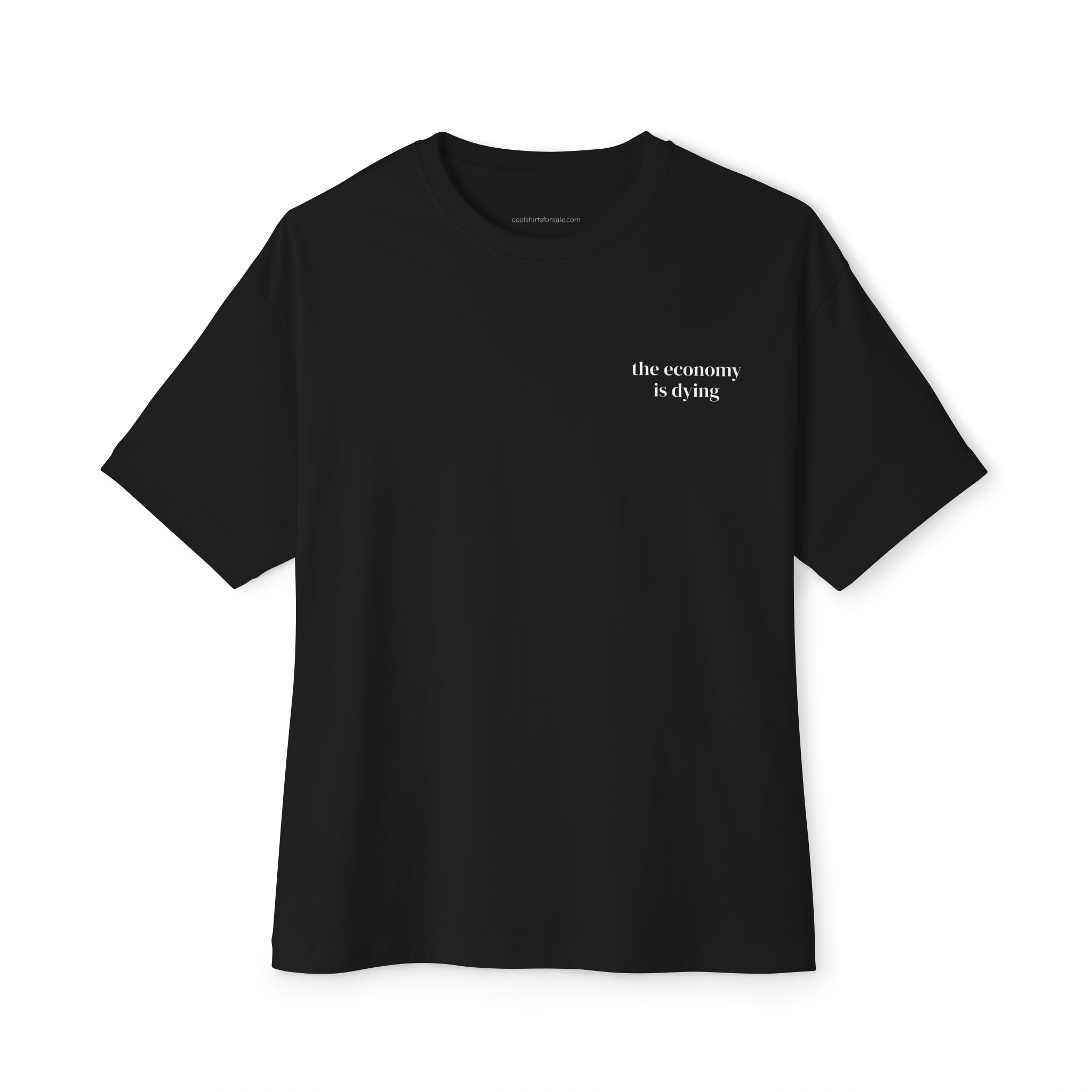 dying economy awareness shirt