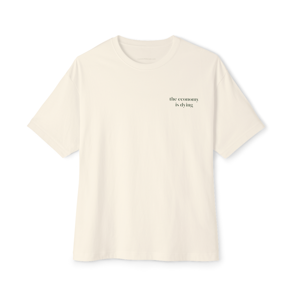 dying economy awareness shirt