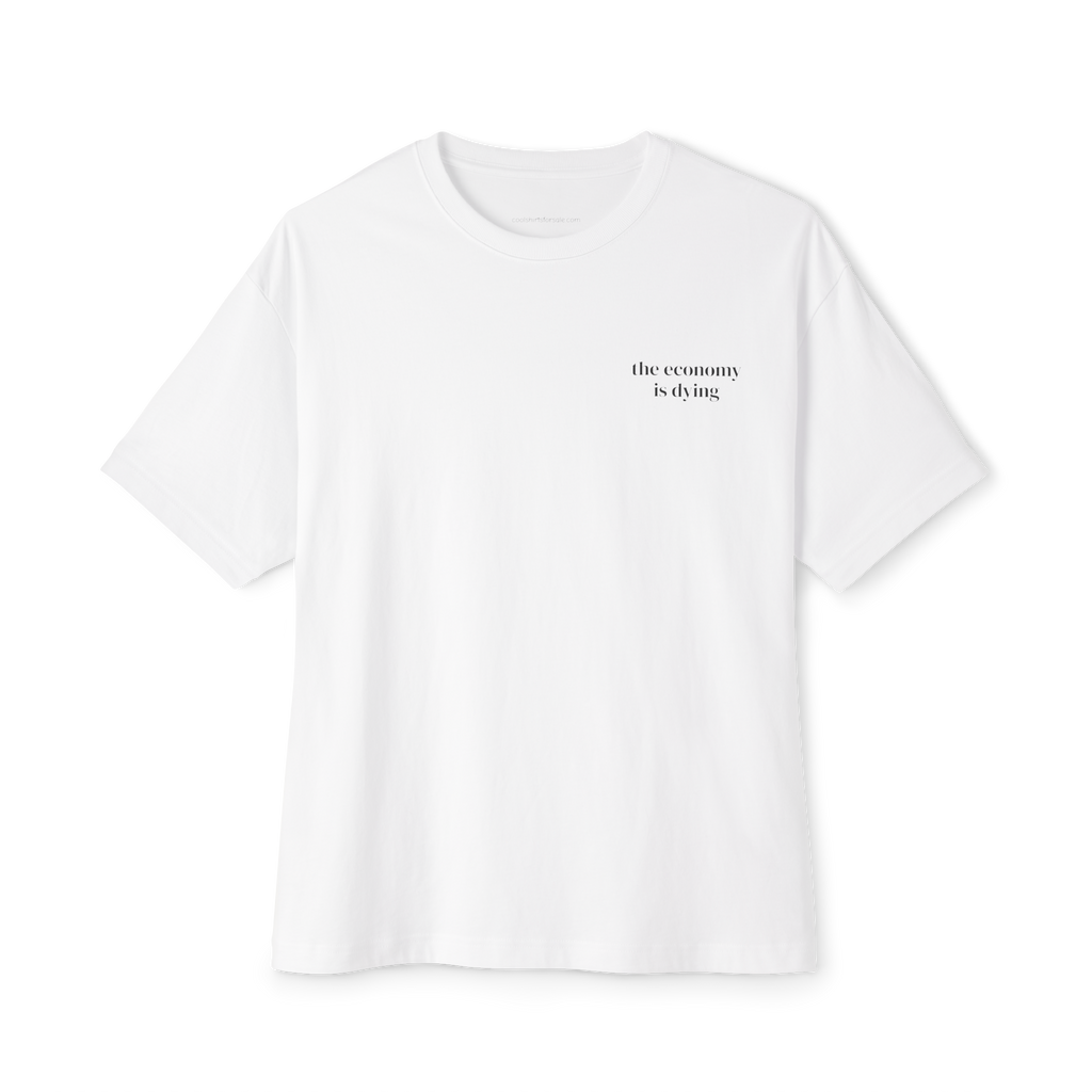 dying economy awareness shirt